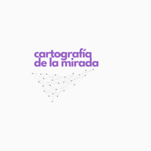 Cartografía de la mirada